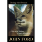Living the Dream: Life as a Maine Game Warden - Paperback