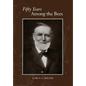 Fifty years among Bees - Paperback