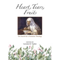Heart, Tears, Fruits: The Search for a Feminine Theology - Paperback