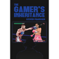 The Gamer's Inheritance - Paperback