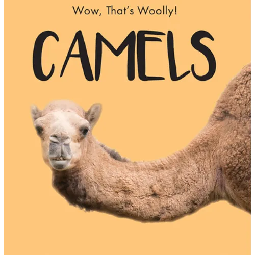 Camels - Library Binding