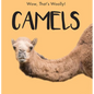 Camels - Library Binding