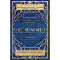 Mediumship: The Only Instruction You Need to Reignite Your Natural Inborn Ability - Paperback