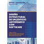 Diseño estructural de un edificio antisísmico con software - Paperback