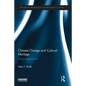 Climate Change and Cultural Heritage: A Race Against Time - Paperback