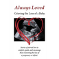 Always Loved: Grieving the Loss of a Baby - Paperback