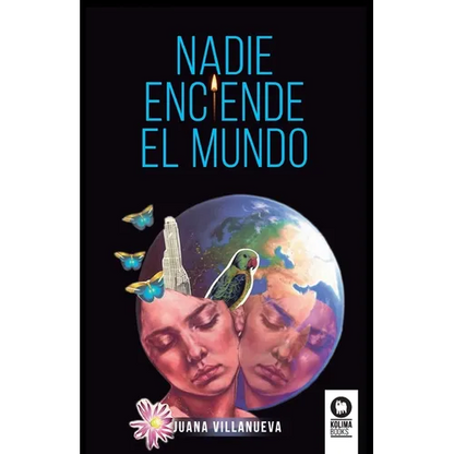 Nadie enciende el mundo - Paperback
