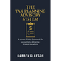 The Tax Planning Advisory System: A proven 10-step framework for accountants delivering strategic tax advice - Paperback