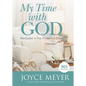 My Time with God: Renewed in His Presence Daily - Hardcover