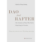 Dao and Rafter: The Chronicle of Those Who Fled to Hong Kong for Freedom - Paperback