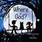 Where is God? - Paperback