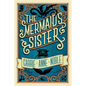 The Mermaid's Sister - Paperback