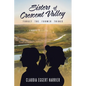 Sisters of Crescent Valley: Forget the Former Things - Paperback