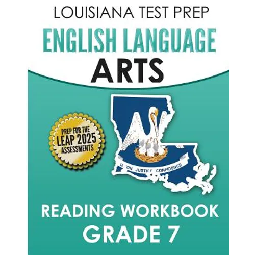 LOUISIANA TEST PREP English Language Arts Reading Workbook Grade 7: Covers the Literature and Informational Text Reading Standards - Paperback