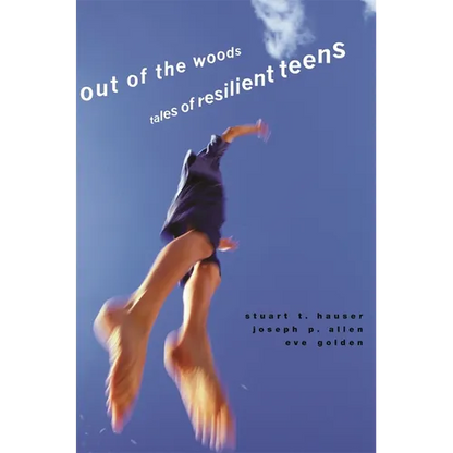 Out of the Woods: Tales of Resilient Teens - Paperback