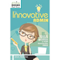 The Innovative Admin - Paperback