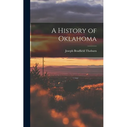 A History of Oklahoma - Hardcover