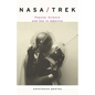Nasa/Trek: Popular Science and Sex in America - Paperback