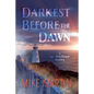 Darkest Before the Dawn - Paperback
