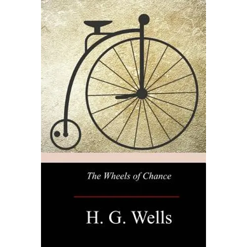 The Wheels of Chance - Paperback