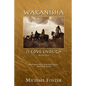 Wakanisha: Is Love Enough - Paperback