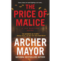 The Price of Malice: A Joe Gunther Novel - Paperback