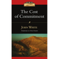 The Cost of Commitment - Paperback