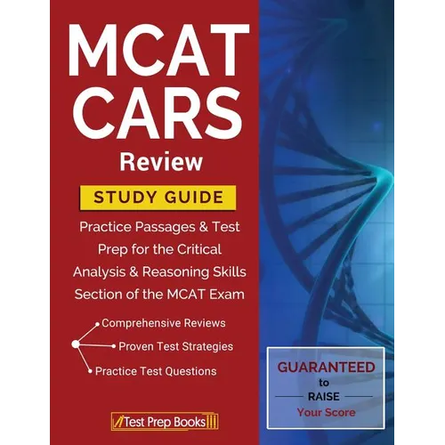 MCAT CARS Review Study Guide: Practice Passages & Test Prep for the Critical Analysis & Reasoning Skills Section of the MCAT Exam - Paperback