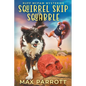 Squirrel Skip Squabble: A Cozy Animal Mystery - Paperback