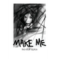 Make Me, a memoir - Paperback