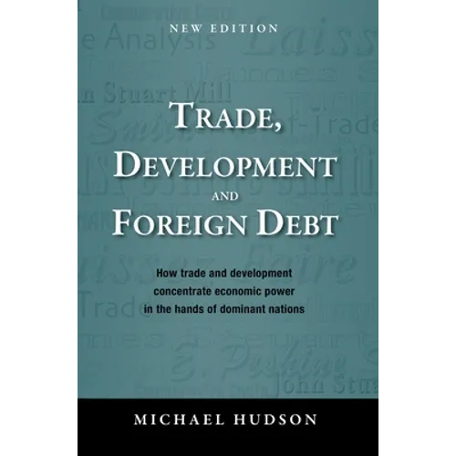 Trade, Development and Foreign Debt - Hardcover