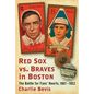 Red Sox vs. Braves in Boston: The Battle for Fans' Hearts, 1901-1952 - Paperback