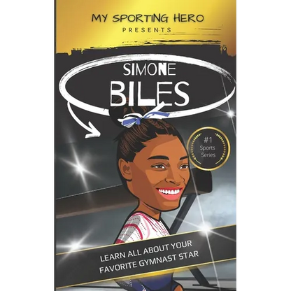 My Sporting Hero: Simone Biles: Learn all about your favorite gymnast star - Paperback