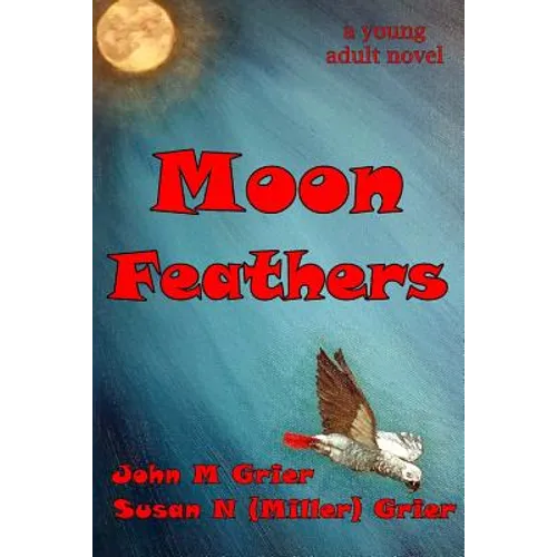 Moon Feathers - Paperback