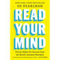 Read Your Mind: Proven Habits for Success from the World's Greatest Mentalist - Hardcover
