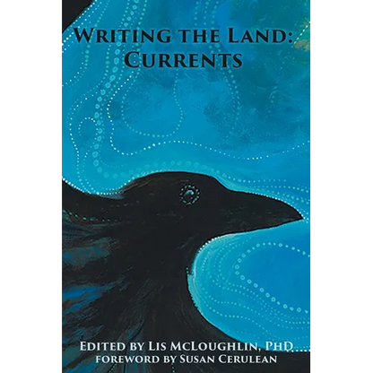 Writing the Land: Currents - Paperback