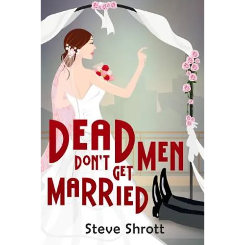 Dead Men Don't Get Married - Paperback