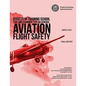 Effects of Training School Type and Examiner Type on General Aviation Flight Safety - Paperback