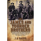 The James and Younger Brothers: the Story of One the Most Notorious and Legendary Outlaw Gangs of the American West - Paperback