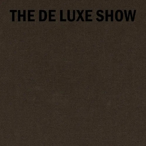 The de Luxe Show - Hardcover