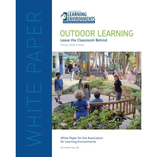 Outdoor Learning: Leaving the Classroom Behind - Paperback
