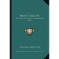 Mary Celeste: The Odyssey of an Abandoned Ship - Paperback