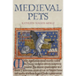 Medieval Pets - Hardcover