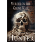 Murder On The Ghost Walk - Paperback