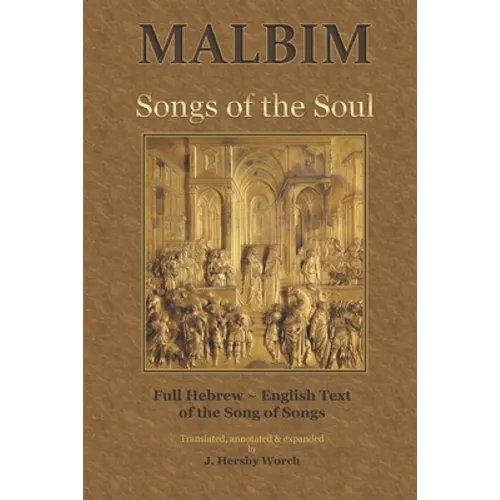 Songs of the Soul: Malbim's commentary to Canticles - Paperback