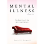 Mental Illness: The Reality of the Spiritual Nature - Paperback