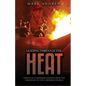Leading Through the Heat - Paperback