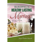 Building a Healthy Lasting Marriage - Hardcover