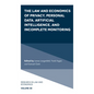 The Law and Economics of Privacy, Personal Data, Artificial Intelligence, and Incomplete Monitoring - Hardcover