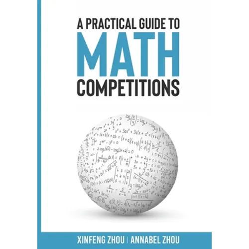 A Practical Guide To Math Competitions - Paperback